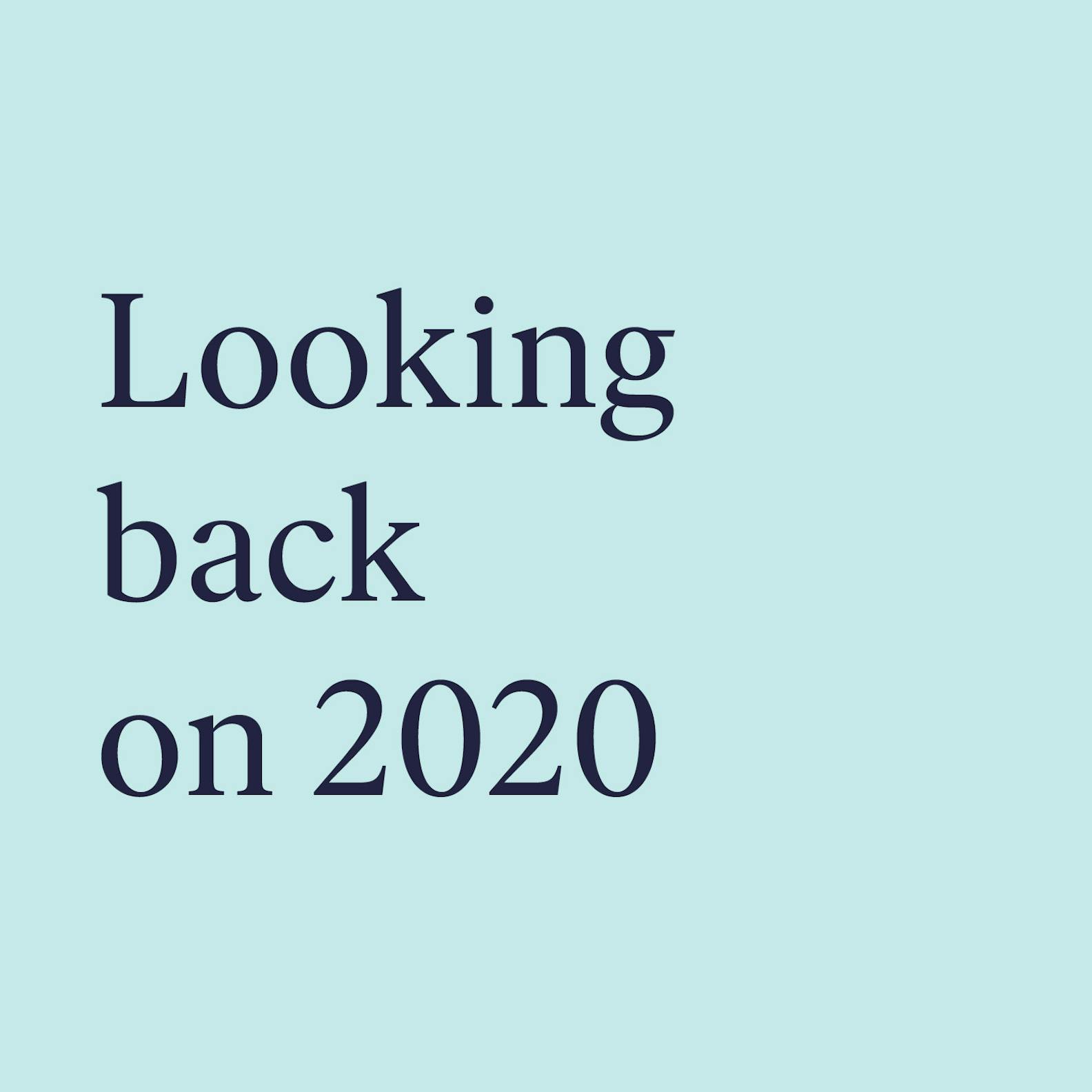 Blog_Looking back 2020